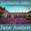 undefined Northanger Abbey - Jane Austen