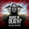 undefined Nurse Of Death? The Lucy Letby Story
