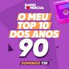 undefined O meu Top 10 do anos 90