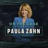 undefined On the Case with Paula Zahn Podcast