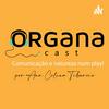 undefined Organacast | Comunicação e Natureza num play!