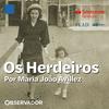 undefined Os Herdeiros