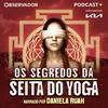 undefined Os Segredos da Seita do Yoga