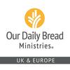 undefined Our Daily Bread UK & Europe Podcast