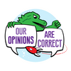 undefined Our Opinions Are Correct