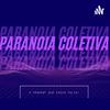 undefined Paranoia Coletiva | Central Comics