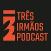 undefined Podcast 3 Irmãos