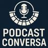 undefined Podcast Conversa