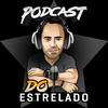 undefined PODCAST DO ESTRELADO