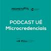 undefined Podcast UÉ Microcredenciais