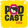 undefined Podcast da Telma