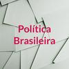 undefined Política Brasileira