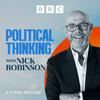 undefined Political Thinking with Nick Robinson