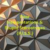 undefined Poor Interpretations & Stupid Stereotypes (P.I.S.S.)