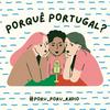 undefined Porquê ポルトガル？