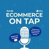 undefined Ecommerce On Tap