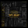 undefined Tape Delay