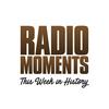 undefined Radio Moments - This Week in History