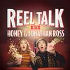 undefined Reel Talk with Honey & Jonathan Ross