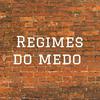 undefined Regimes do medo: Insegurança pública como projeto autoritário de poder
