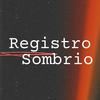 undefined Registro Sombrio