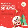 undefined Renascença - As Músicas Espetaculares de Natal