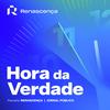 undefined Renascença - Hora da Verdade