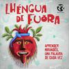 undefined Renascença - Lhéngua Fuora