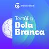 undefined Renascença - Tertúlia Bola Branca