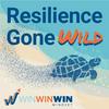 undefined Resilience Gone Wild (WinWinWin Mindset)