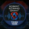 undefined Robert Edward Grant - Think Tank