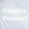 undefined Playlist Pessoal
