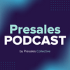 undefined Presales Podcast by Presales Collective