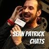 undefined Sean Patrick Chats