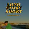 undefined Long Story Short