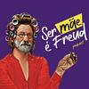undefined Ser Mãe é Freud