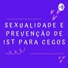 undefined SEXUALIDADE PARA CEGOS
