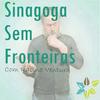 undefined Sinagoga Sem Fronteiras