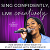 undefined Sing Confidently, Live Creatively - How to Sing, Sing Better, Singing Exercises for Beginners, Singing Tips, Vocal Tips