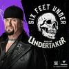 undefined Six Feet Under with The Undertaker