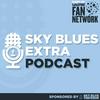 undefined Sky Blues Extra Podcast
