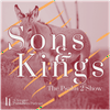 undefined Sons & Kings: The Psalm 2 Show