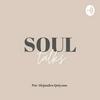 undefined Soul Talks, pláticas del alma