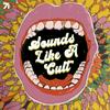 undefined Sounds Like A Cult