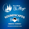 undefined Soundscapes by Here With The Magic