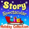 undefined Story Spectacular - Holiday Stories for Kids