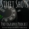 undefined Street Shots Photography Podcast