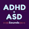 undefined ADHD + ASD Sounds