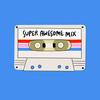 undefined Super Awesome Mix