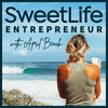 undefined SweetLife Entrepreneur™ Podcast